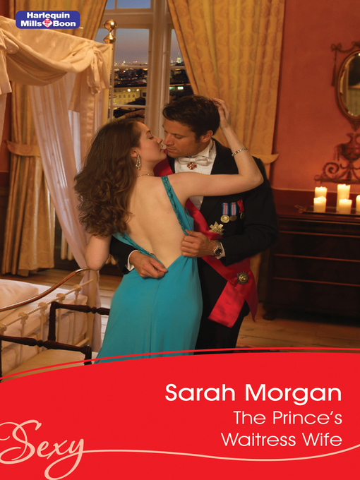 Title details for The Prince's Waitress Wife by Sarah Morgan - Available